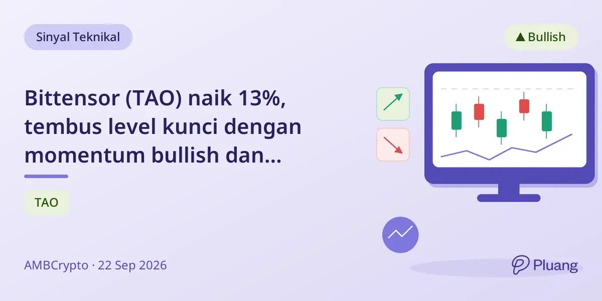 Bittensor (TAO) naik 13%, tembus level kunci dengan momentum bullish dan likuidasi long $19 juta.