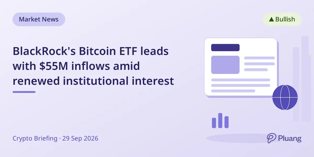 BlackRock's Bitcoin ETF leads with $55M inflows amid renewed institutional interest