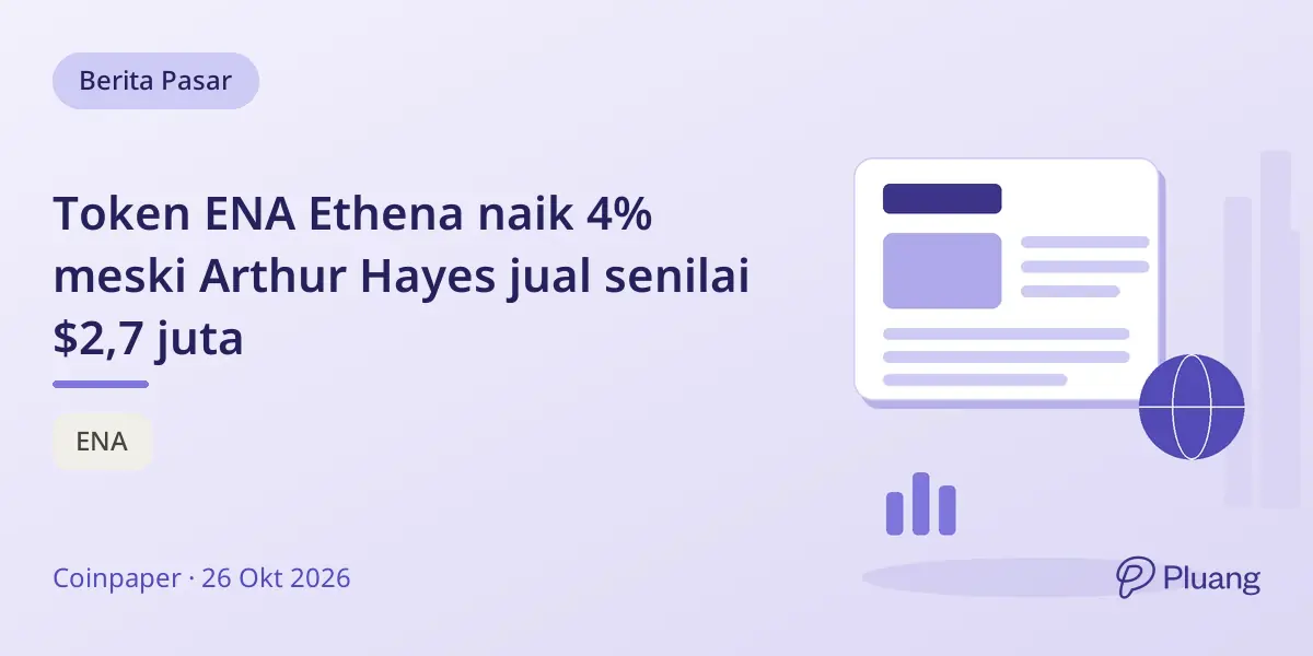 Token ENA Ethena naik 4% meski Arthur Hayes jual senilai $2,7 juta