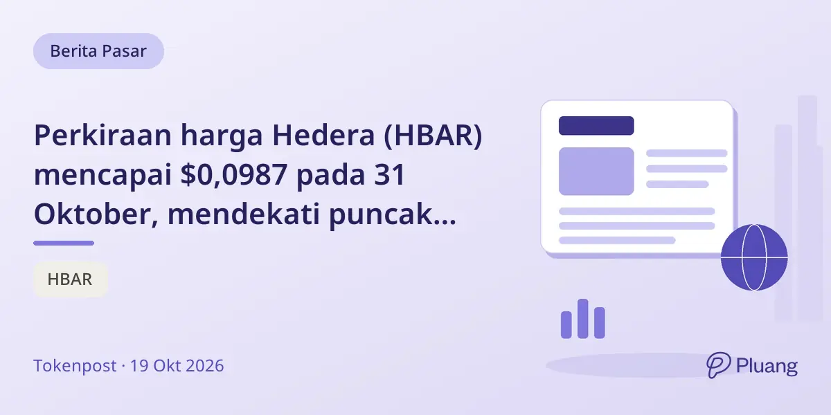 Perkiraan harga Hedera (HBAR) mencapai $0,0987 pada 31 Oktober, mendekati puncak kisaran Oktober.