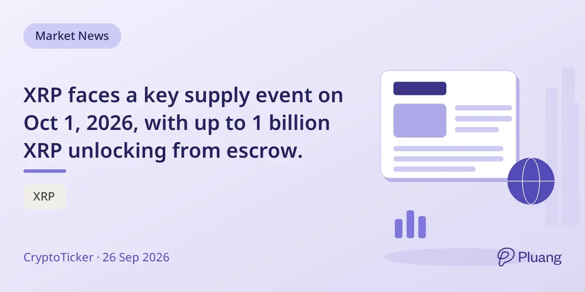 XRP faces a key supply event on Oct 1, 2026, with up to 1 billion XRP unlocking from escrow.