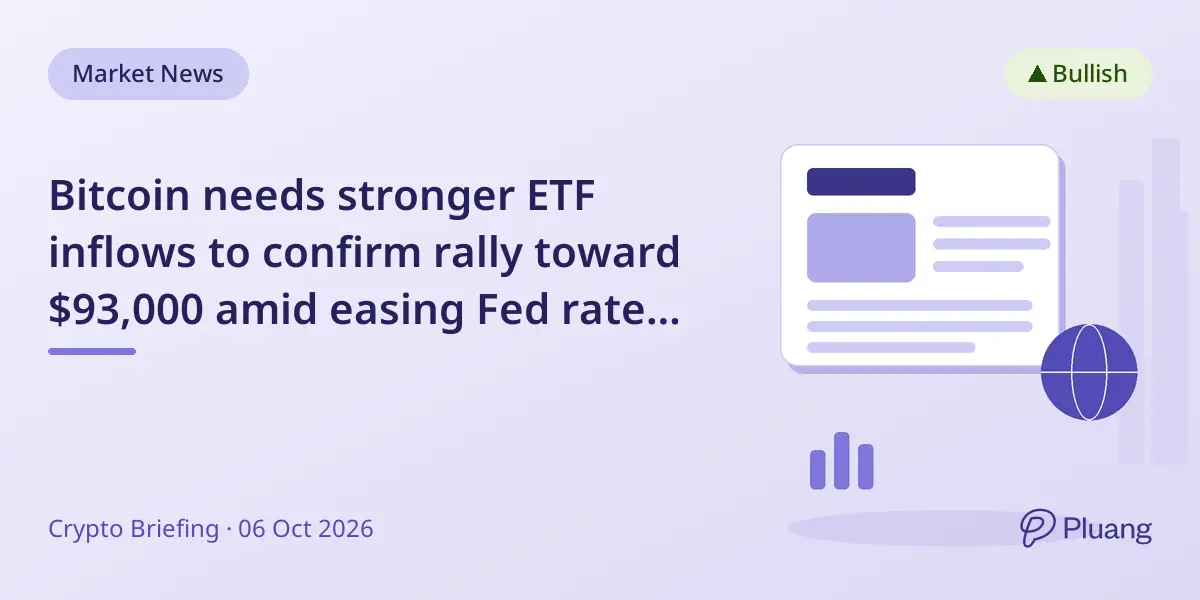 Bitcoin needs stronger ETF inflows to confirm rally toward $93,000 amid easing Fed rate hike fears