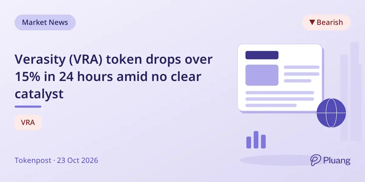 Verasity (VRA) token drops over 15% in 24 hours amid no clear catalyst