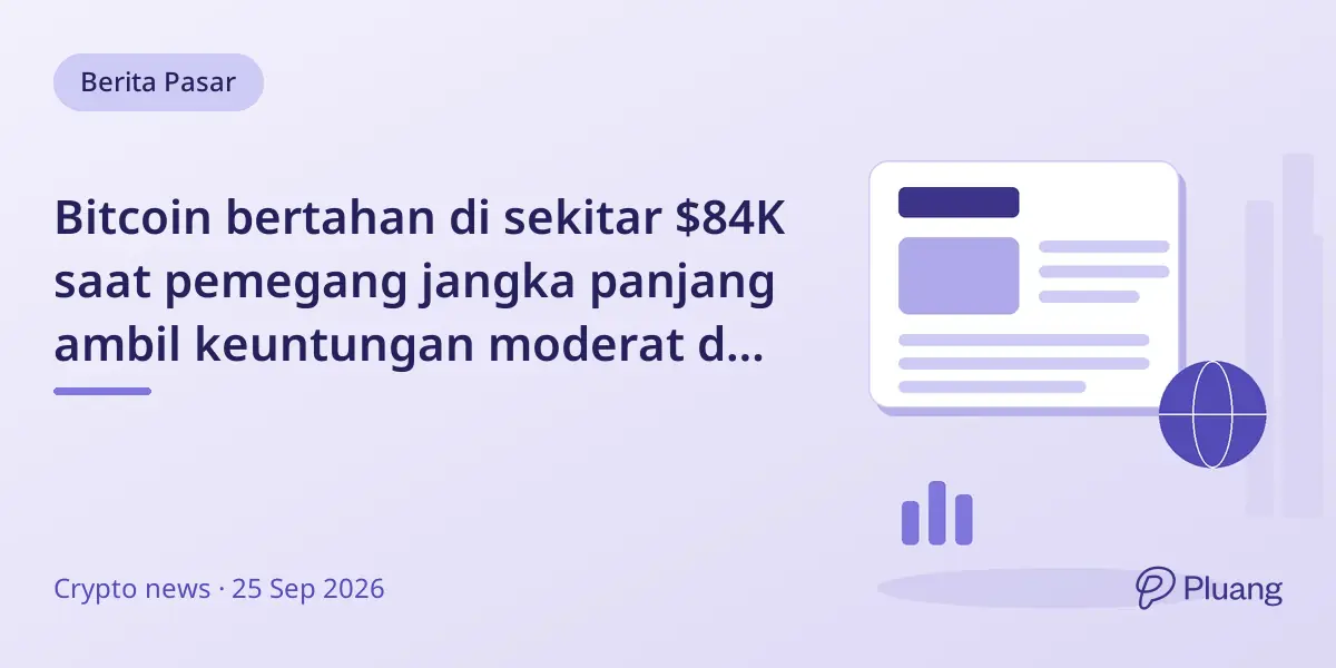 Bitcoin bertahan di sekitar $84K saat pemegang jangka panjang ambil keuntungan moderat dan cadangan di bursa menurun.