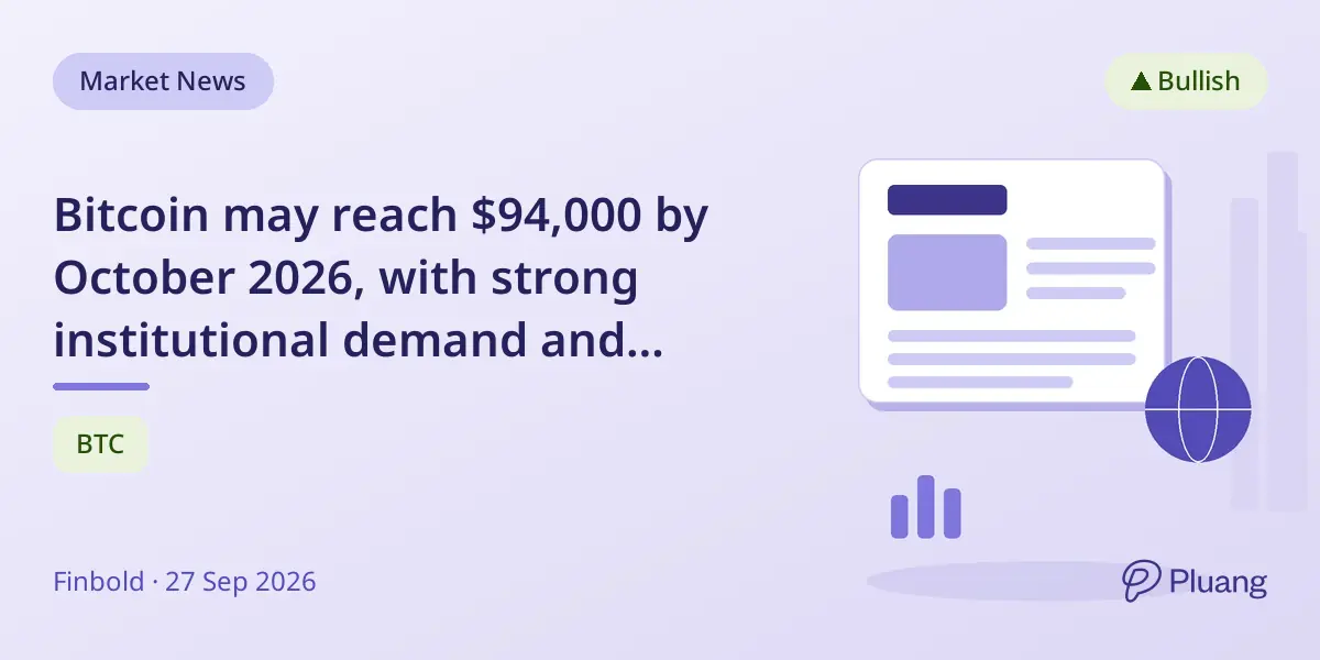 Bitcoin may reach $94,000 by October 2026, with strong institutional demand and Uptober optimism.