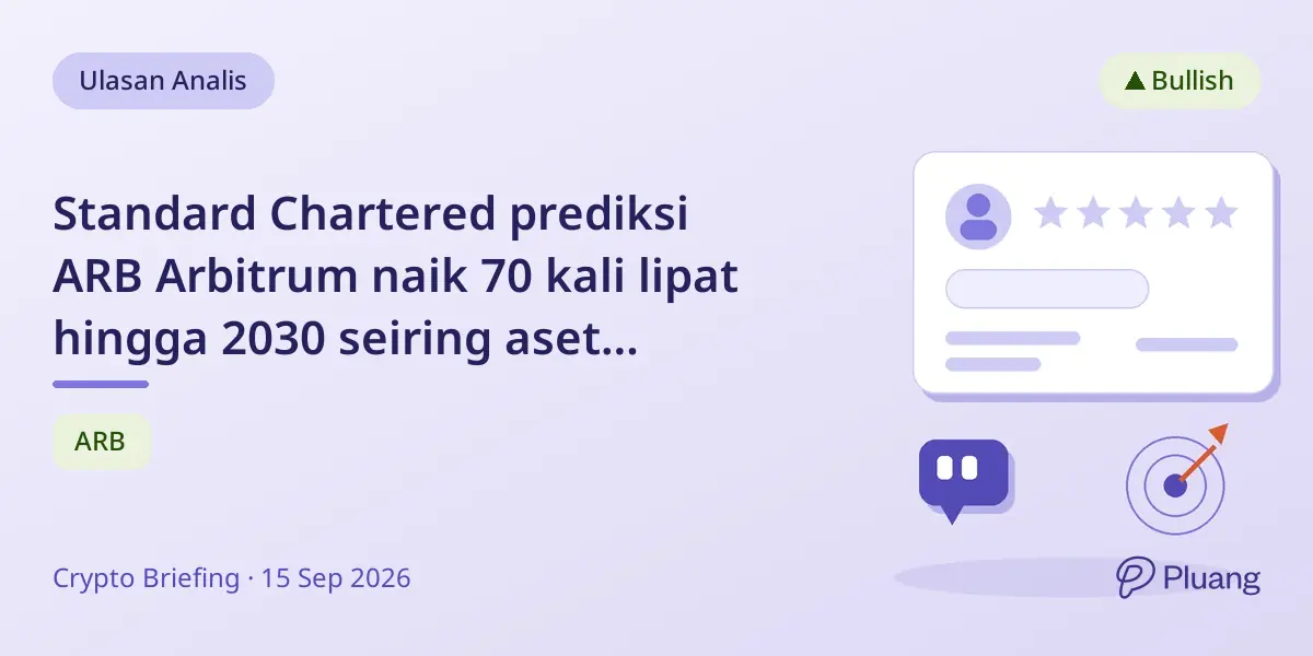 Standard Chartered prediksi ARB Arbitrum naik 70 kali lipat hingga 2030 seiring aset tokenisasi tumbuh
