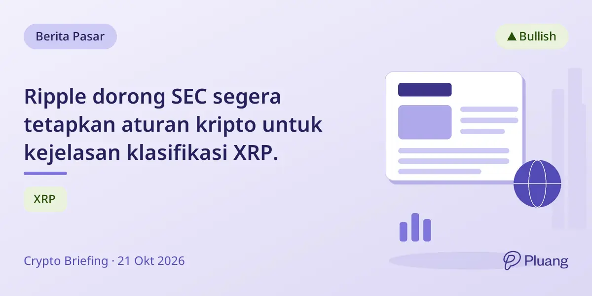 Ripple dorong SEC segera tetapkan aturan kripto untuk kejelasan klasifikasi XRP.