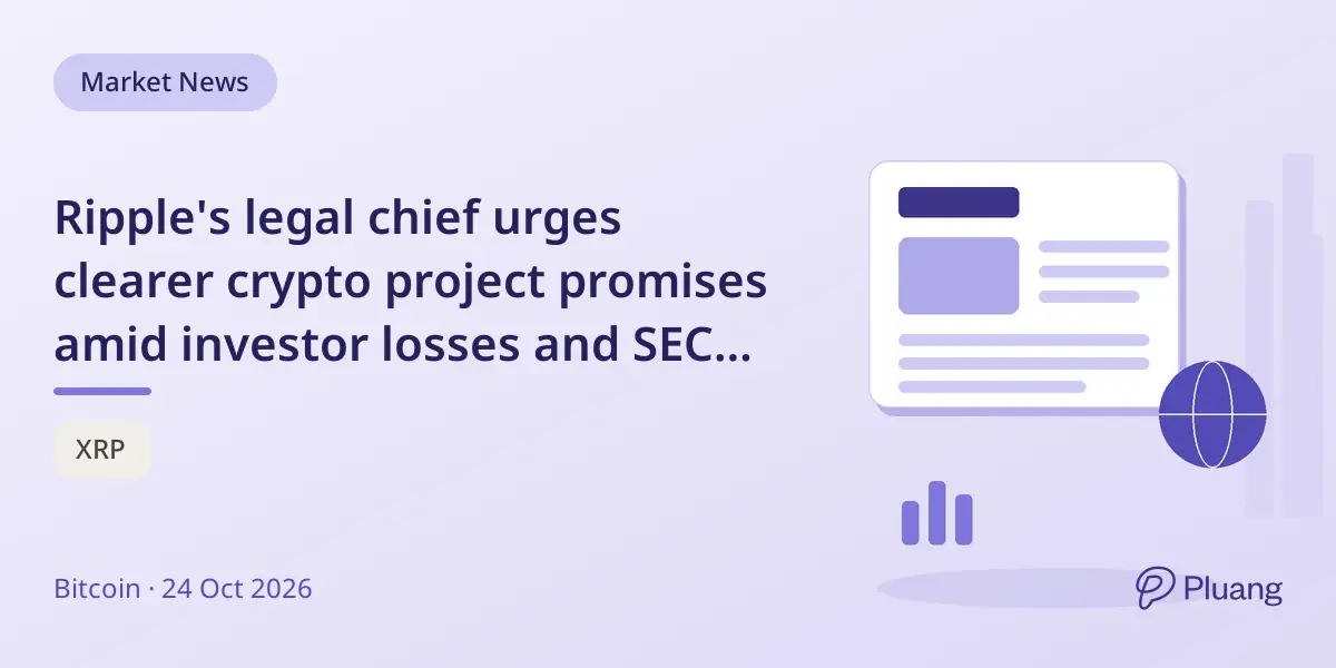 Ripple's legal chief urges clearer crypto project promises amid investor losses and SEC rule talks