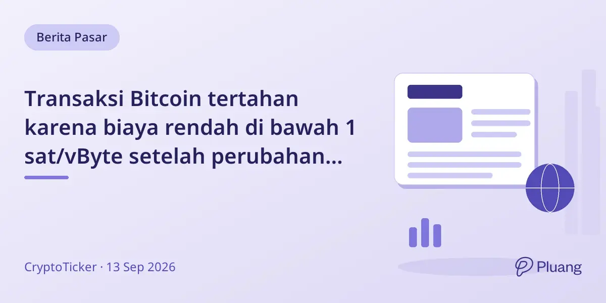 Transaksi Bitcoin tertahan karena biaya rendah di bawah 1 sat/vByte setelah perubahan perangkat lunak 2025.