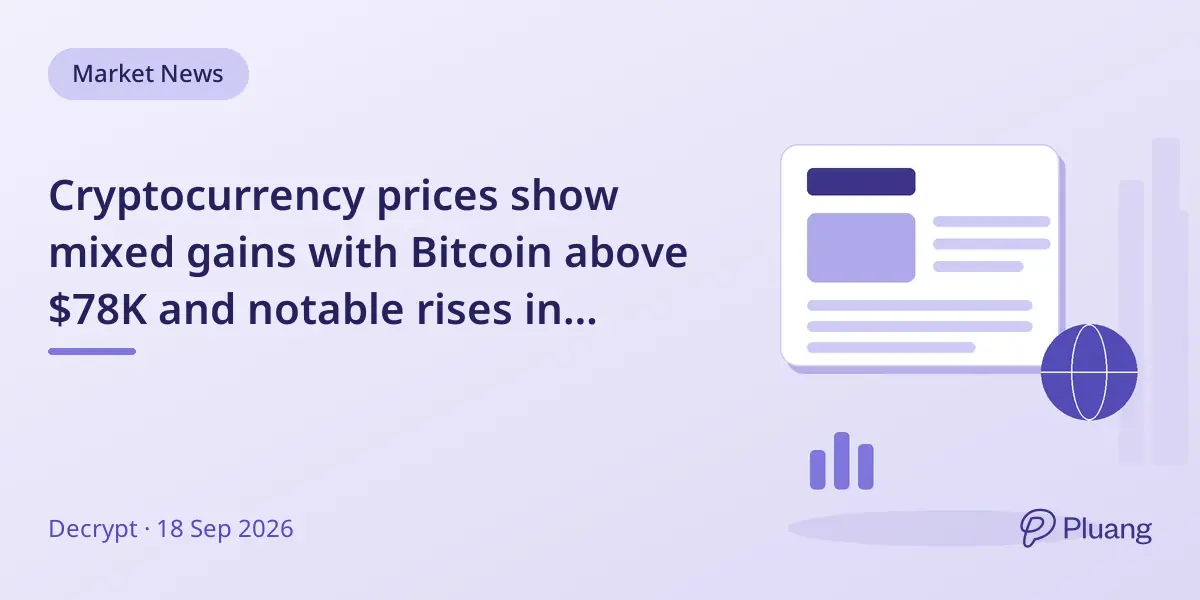 Cryptocurrency prices show mixed gains with Bitcoin above $78K and notable rises in altcoins like UNI and NEAR.