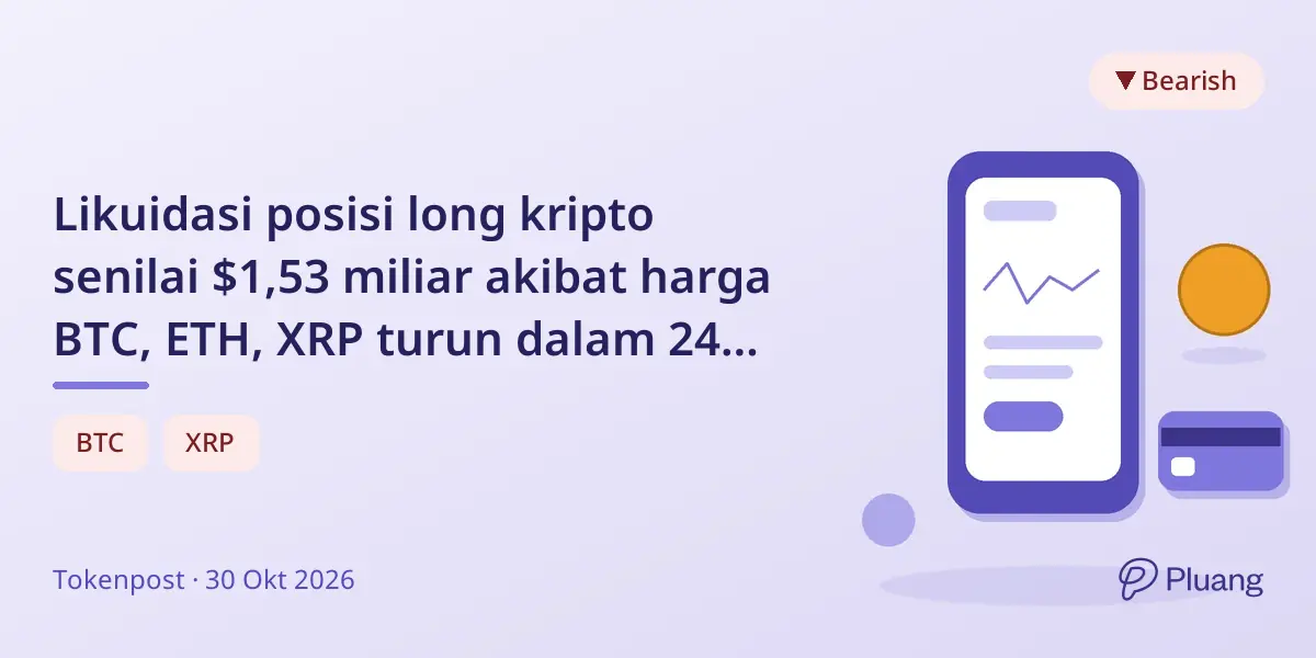 Likuidasi posisi long kripto senilai $1,53 miliar akibat harga BTC, ETH, XRP turun dalam 24 jam