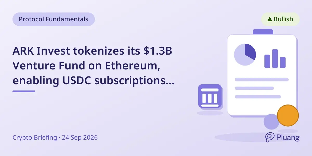 ARK Invest tokenizes its $1.3B Venture Fund on Ethereum, enabling USDC subscriptions with a $500 minimum.