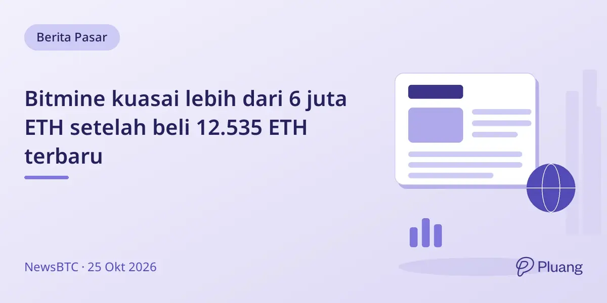 Bitmine kuasai lebih dari 6 juta ETH setelah beli 12.535 ETH terbaru