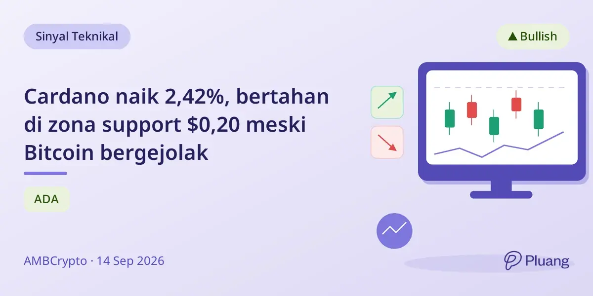 Cardano naik 2,42%, bertahan di zona support $0,20 meski Bitcoin bergejolak