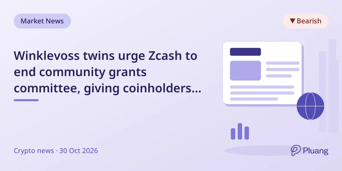 Winklevoss twins urge Zcash to end community grants committee, giving coinholders more funding control.