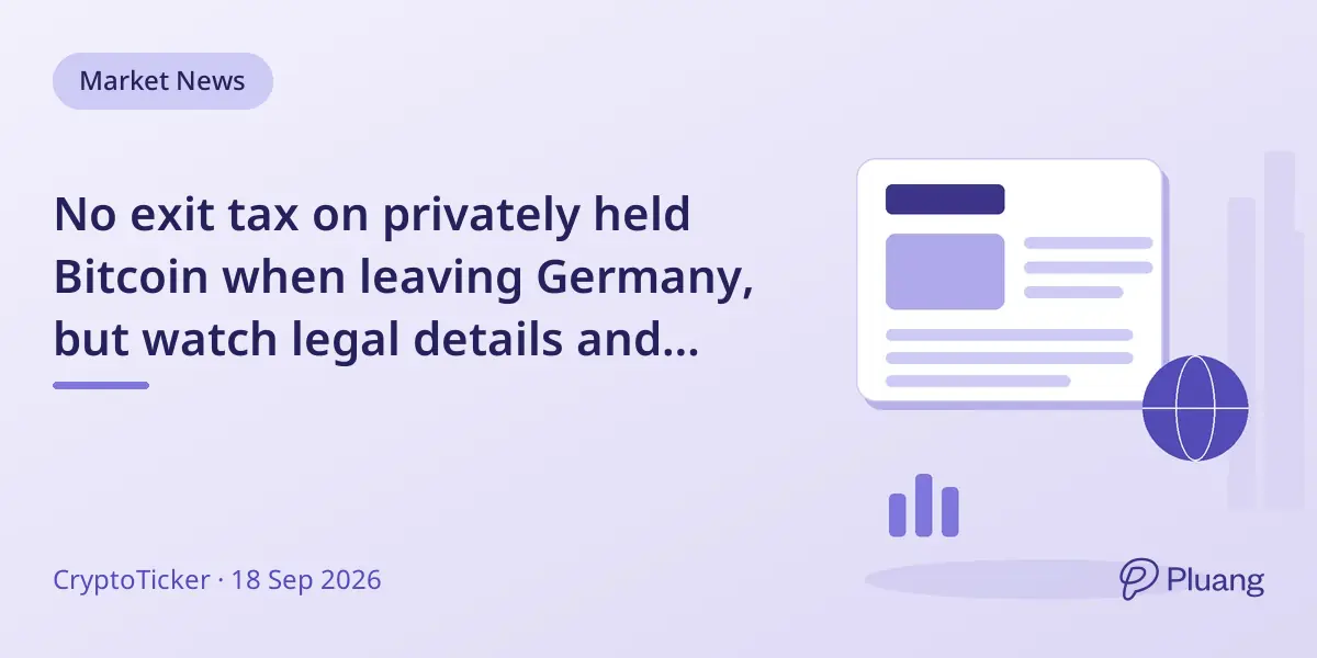 No exit tax on privately held Bitcoin when leaving Germany, but watch legal details and reporting rules.
