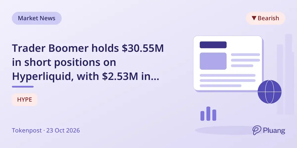 Trader Boomer holds $30.55M in short positions on Hyperliquid, with $2.53M in HYPE down $39.7K.