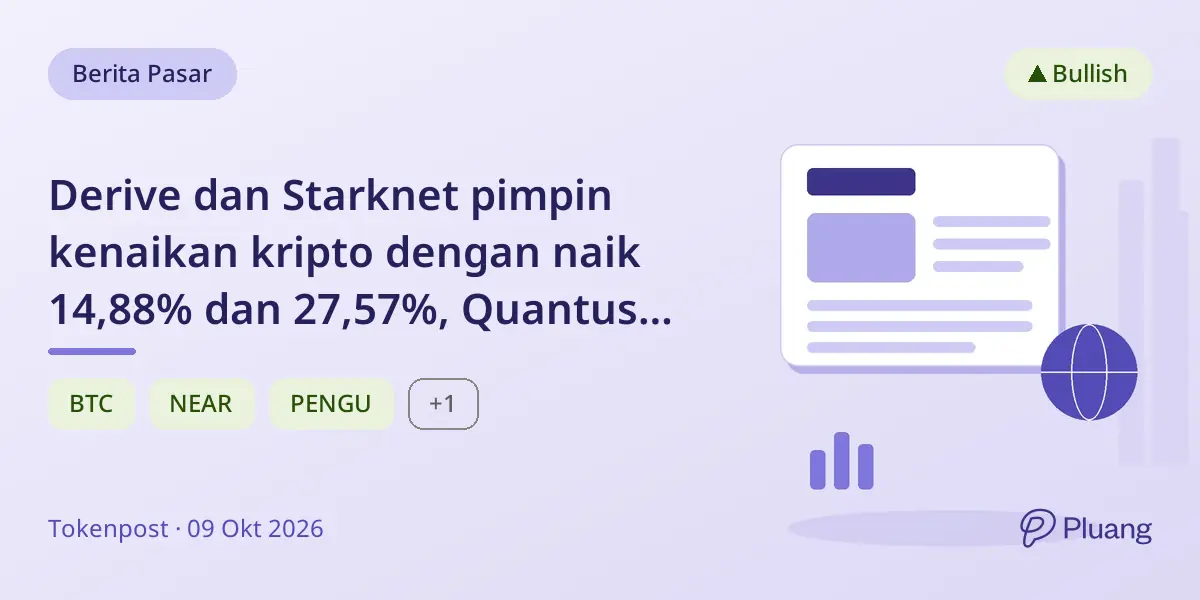 Derive dan Starknet pimpin kenaikan kripto dengan naik 14,88% dan 27,57%, Quantus turun 30,55%.