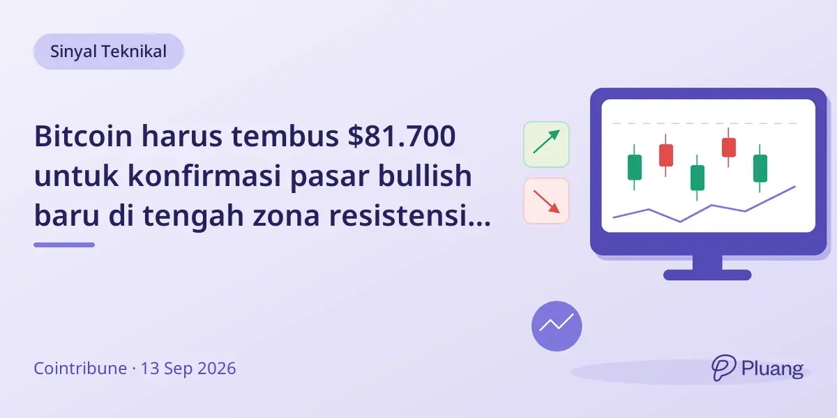 Bitcoin harus tembus $81.700 untuk konfirmasi pasar bullish baru di tengah zona resistensi kuat.