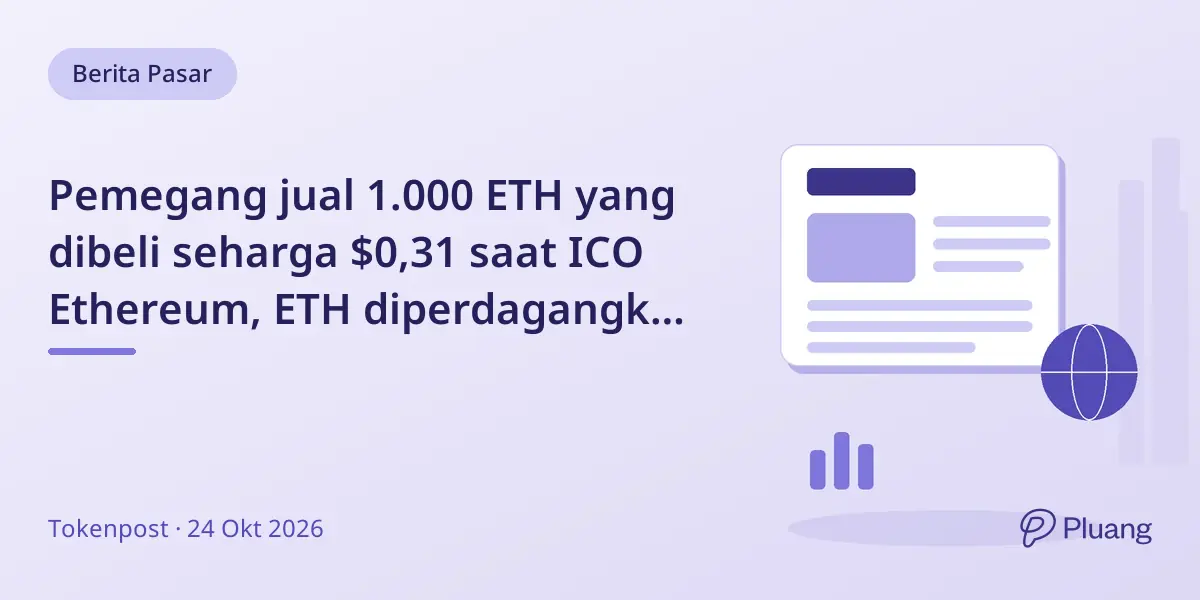 Pemegang jual 1.000 ETH yang dibeli seharga $0,31 saat ICO Ethereum, ETH diperdagangkan di sekitar $2.378