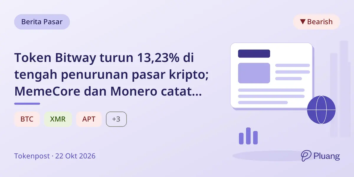 Token Bitway turun 13,23% di tengah penurunan pasar kripto; MemeCore dan Monero catat kenaikan