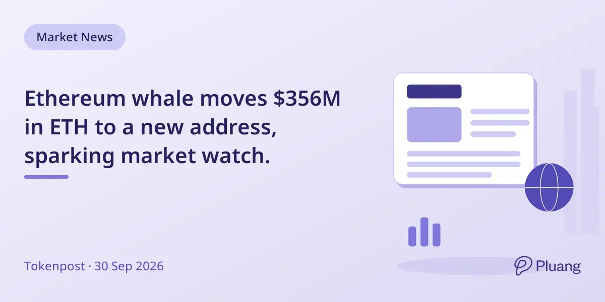 Ethereum whale moves $356M in ETH to a new address, sparking market watch.