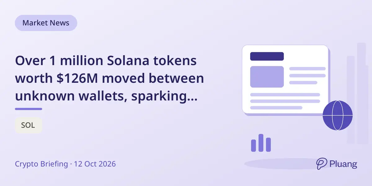 Over 1 million Solana tokens worth $126M moved between unknown wallets, sparking market watch.