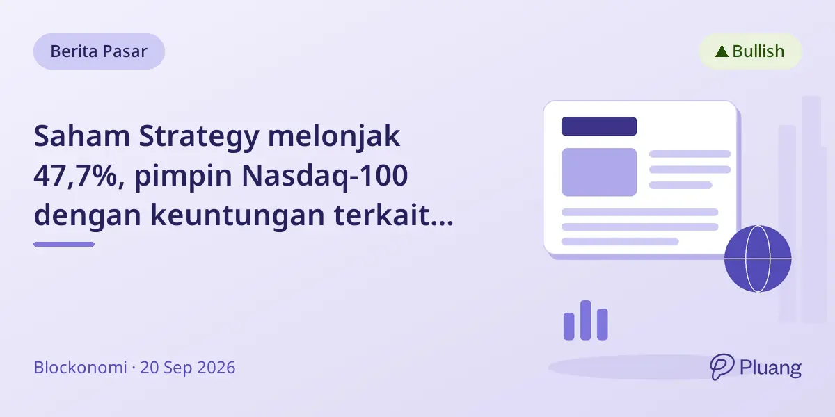 Saham Strategy melonjak 47,7%, pimpin Nasdaq-100 dengan keuntungan terkait Bitcoin dan dorongan indeks SpaceX.