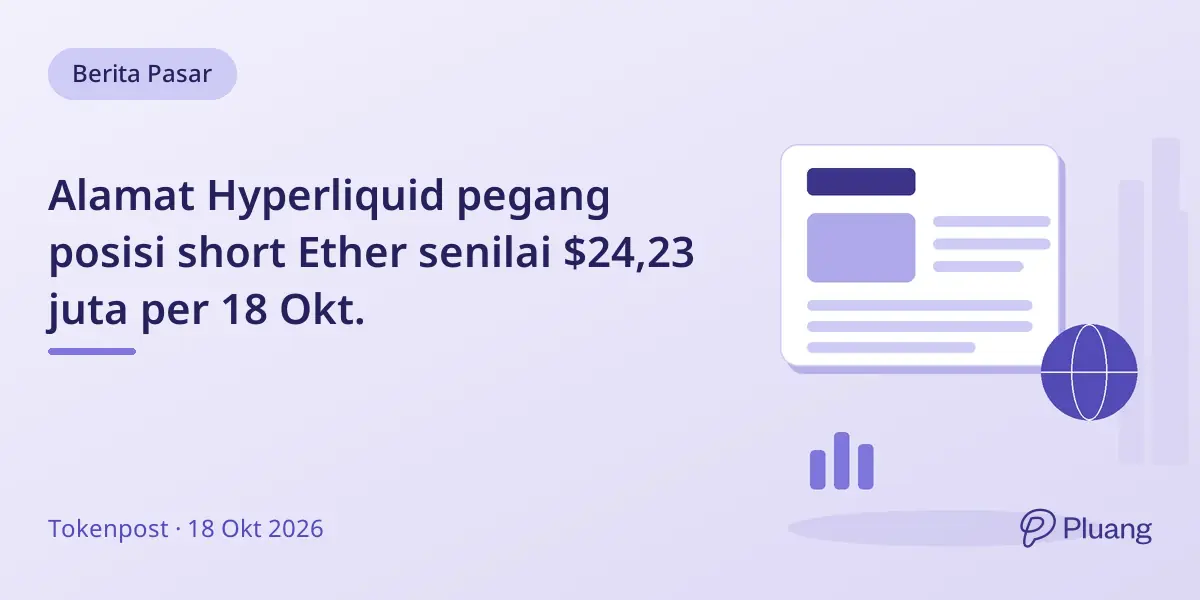 Alamat Hyperliquid pegang posisi short Ether senilai $24,23 juta per 18 Okt.