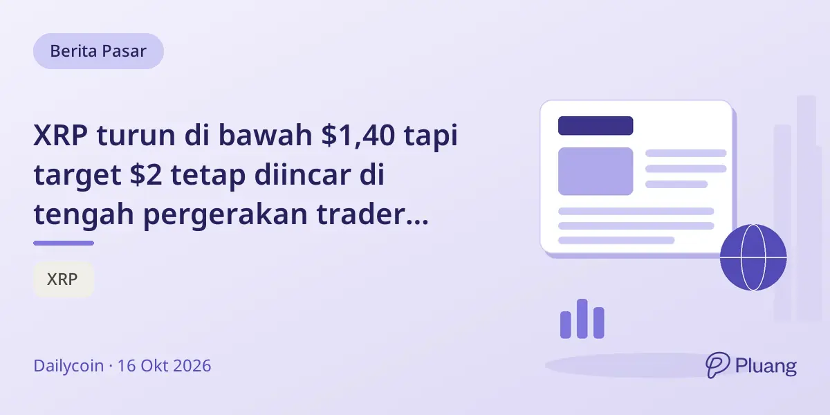 XRP turun di bawah $1,40 tapi target $2 tetap diincar di tengah pergerakan trader leverage.