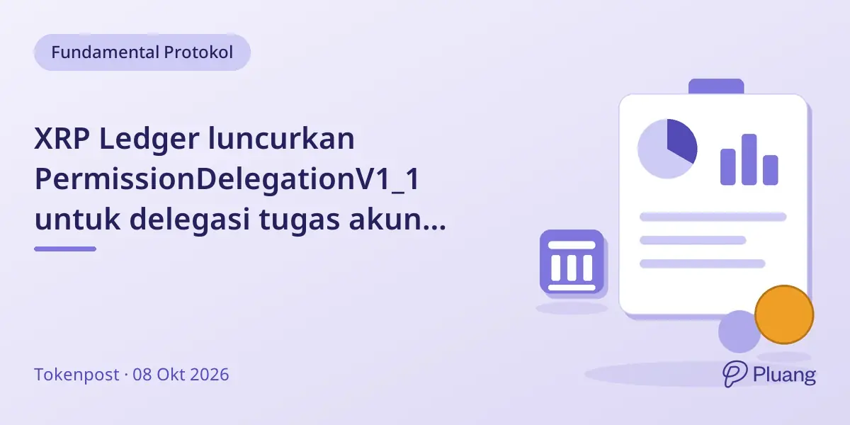 XRP Ledger luncurkan PermissionDelegationV1_1 untuk delegasi tugas akun tanpa bagikan kunci utama.