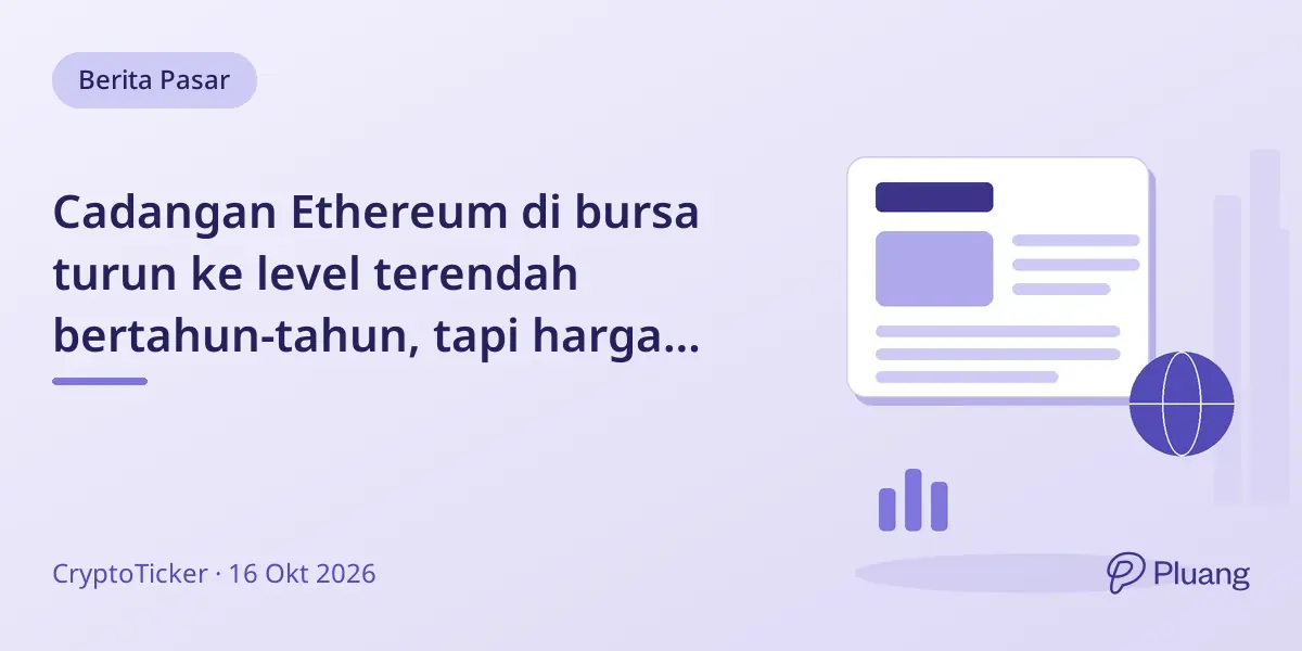 Cadangan Ethereum di bursa turun ke level terendah bertahun-tahun, tapi harga belum naik signifikan karena permintaan lemah.