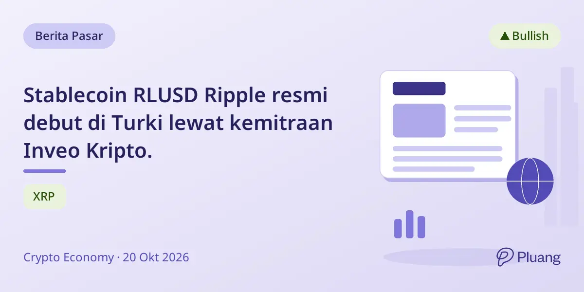 Stablecoin RLUSD Ripple resmi debut di Turki lewat kemitraan Inveo Kripto.