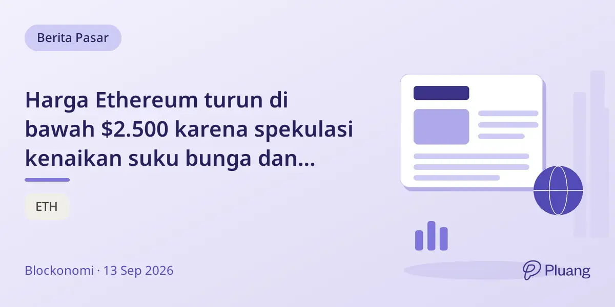 Harga Ethereum turun di bawah $2.500 karena spekulasi kenaikan suku bunga dan resistensi di $2.550.
