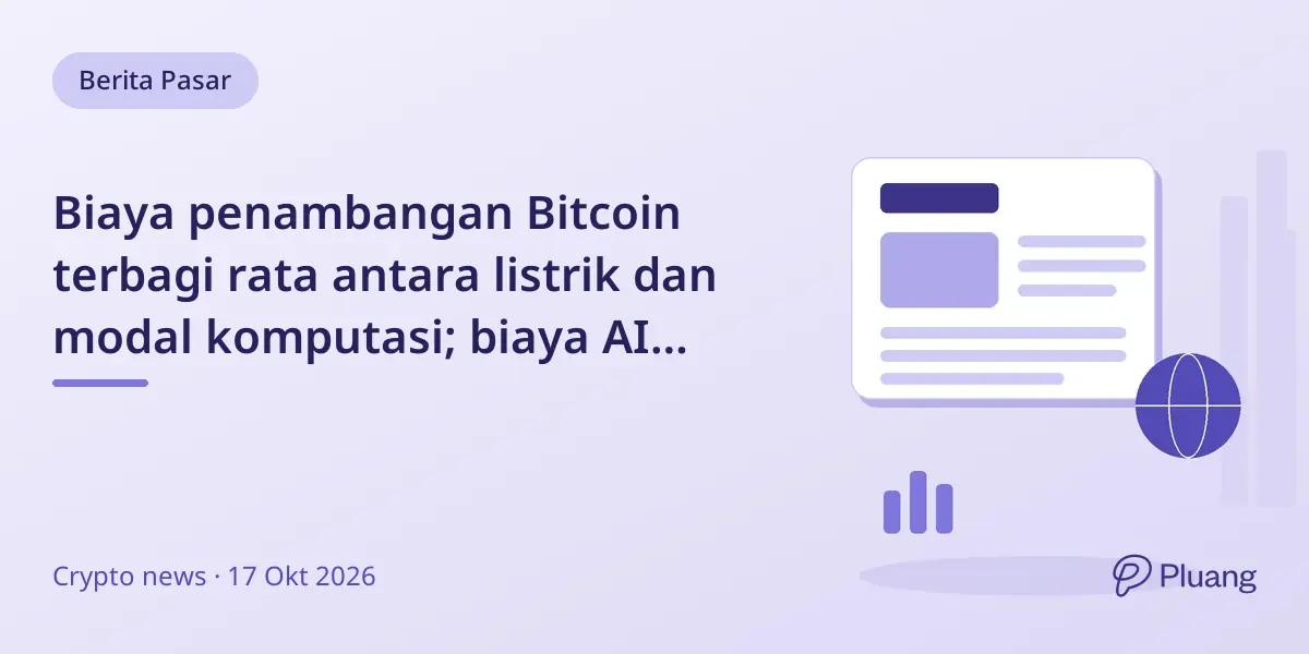 Biaya penambangan Bitcoin terbagi rata antara listrik dan modal komputasi; biaya AI didominasi modal komputasi.