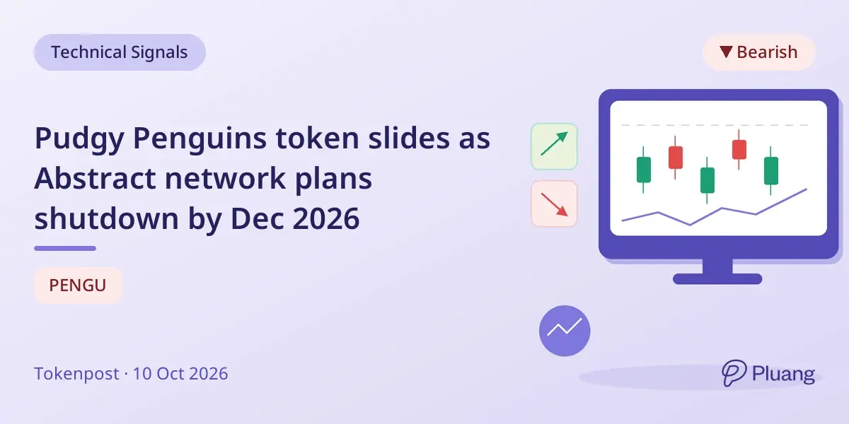 Pudgy Penguins token slides as Abstract network plans shutdown by Dec 2026