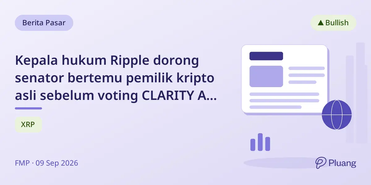 Kepala hukum Ripple dorong senator bertemu pemilik kripto asli sebelum voting CLARITY Act 15 Sept