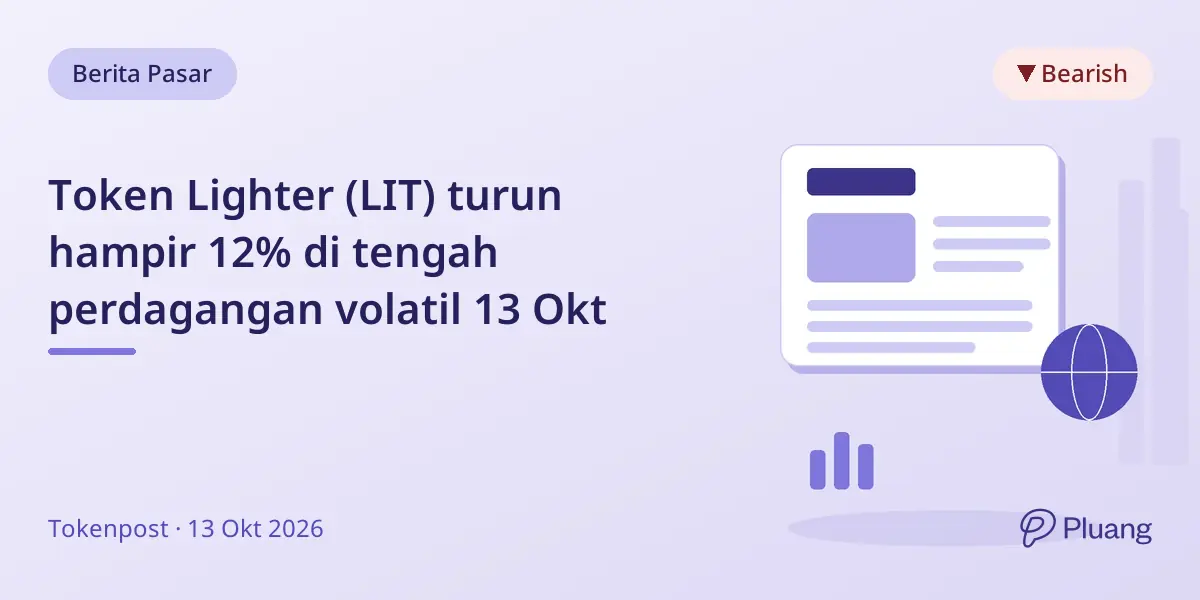 Token Lighter (LIT) turun hampir 12% di tengah perdagangan volatil 13 Okt