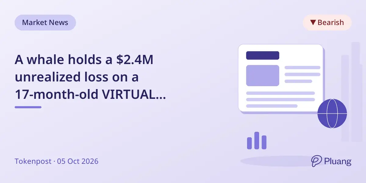 A whale holds a $2.4M unrealized loss on a 17-month-old VIRTUAL perpetual long position.
