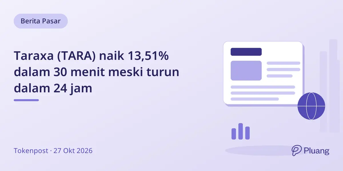 Taraxa (TARA) naik 13,51% dalam 30 menit meski turun dalam 24 jam