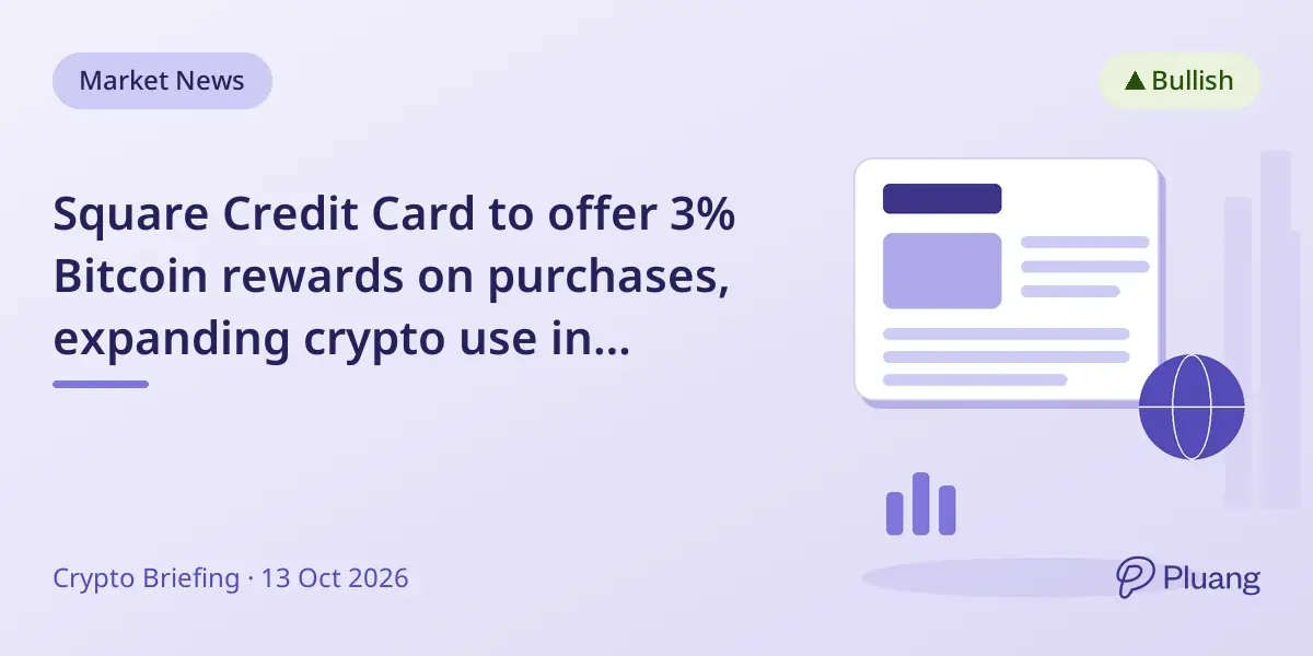 Square Credit Card to offer 3% Bitcoin rewards on purchases, expanding crypto use in business spending.