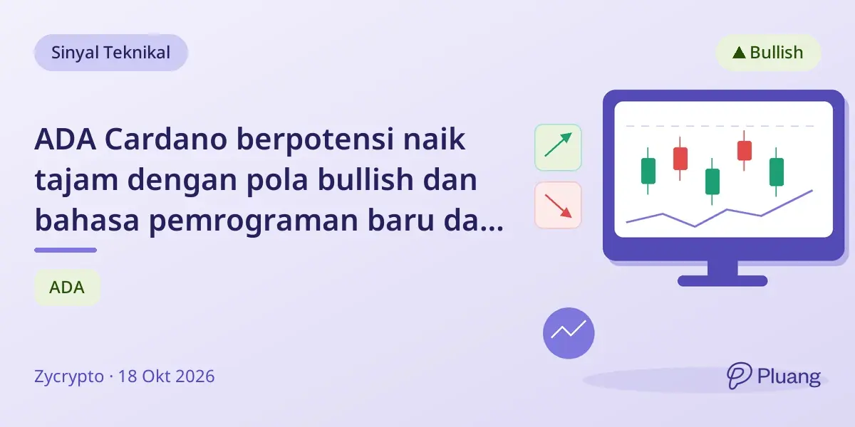 ADA Cardano berpotensi naik tajam dengan pola bullish dan bahasa pemrograman baru dari pendirinya.