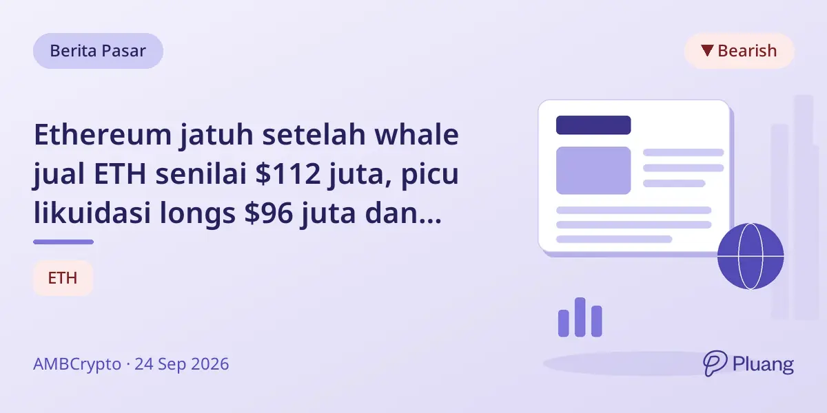 Ethereum jatuh setelah whale jual ETH senilai $112 juta, picu likuidasi longs $96 juta dan kepanikan pasar