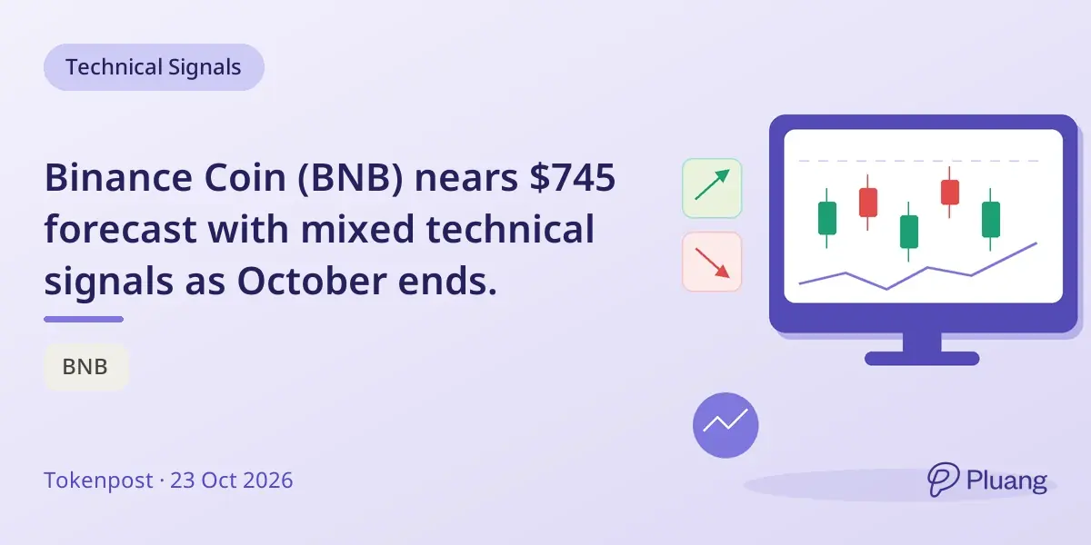 Binance Coin (BNB) nears $745 forecast with mixed technical signals as October ends.