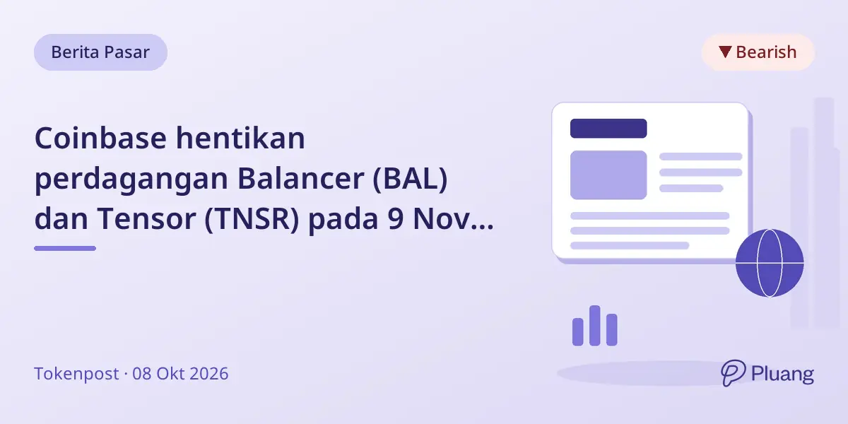 Coinbase hentikan perdagangan Balancer (BAL) dan Tensor (TNSR) pada 9 Nov di semua platform