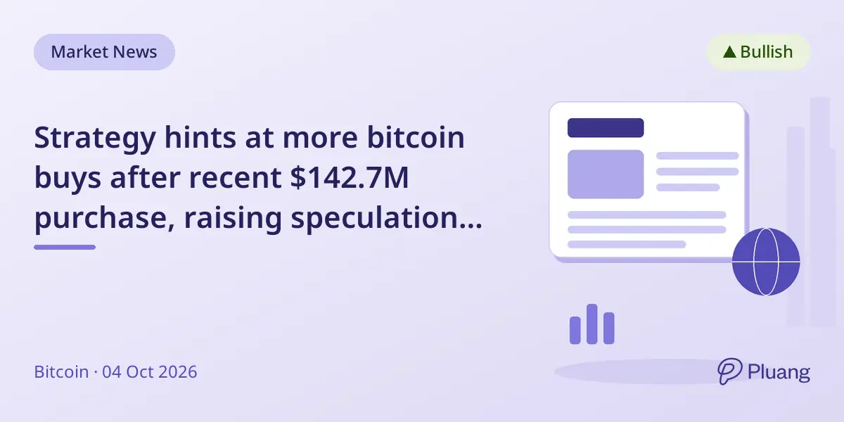 Strategy hints at more bitcoin buys after recent $142.7M purchase, raising speculation of further accumulation.