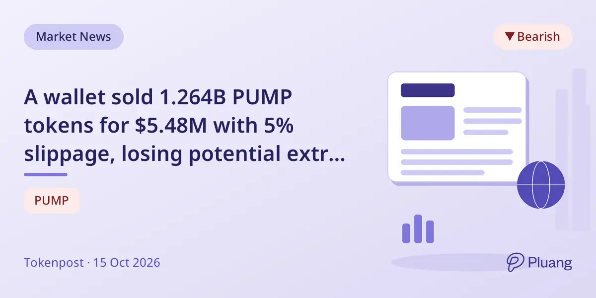 A wallet sold 1.264B PUMP tokens for $5.48M with 5% slippage, losing potential extra proceeds.