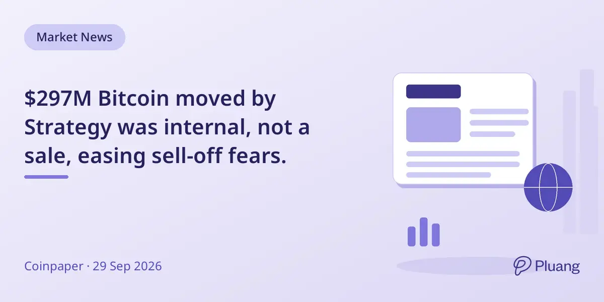 $297M Bitcoin moved by Strategy was internal, not a sale, easing sell-off fears.