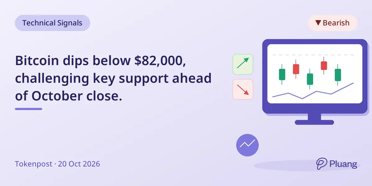 Bitcoin dips below $82,000, challenging key support ahead of October close.