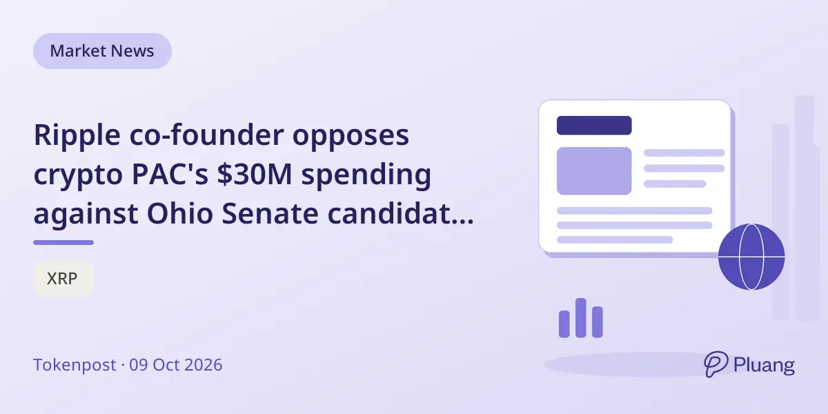Ripple co-founder opposes crypto PAC's $30M spending against Ohio Senate candidate Sherrod Brown